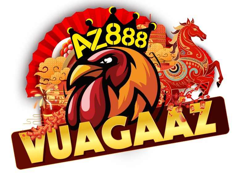 VUA GÀ AZ