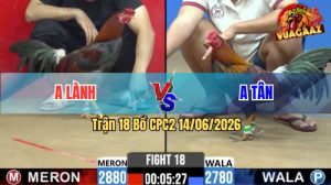 Trận 18 CPC2 14/06/2026 - Hoà Mãn Nhãn Giữa Anh Lành Và Anh Tân
