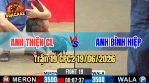 Trận 19 CPC2 Ngày 19/06/2026 tại Vua Gà AZ