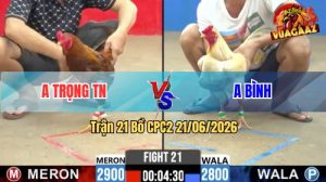Trận 21 CPC2 21/06/2026 – Gà Khét Anh Trọng TN Siết Quá Tốc Độ