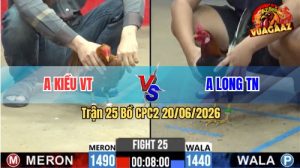 Trận 25 CPC2 20/06/2026 – Gà Khét Anh Kiều Canh Đâm Cây Cựa Hiểm