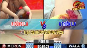 Trận 28 CPC2 18/06/2026 – Gà Que Anh Dũng Có Pha Lội Ngược Dòng