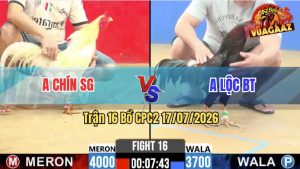 Trận 16 CPC2 17/07/2026 – Trận Đấu Kịch Tính Giữa Anh Chín Và Anh Lộc