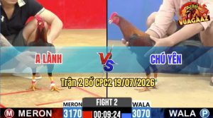 Trận 2 CPC2 19/07/2026 – Gà Anh Lành Canh Chặn Đúng Thời Điểm Lụm Tiền