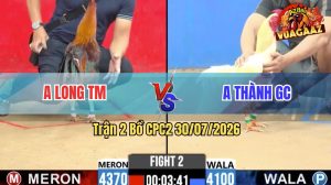 Trận 2 CPC2 30/07/2026 – Gà Điều Anh Long Có Pha Lội Ngược Dòng