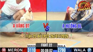 Trận 22 CPC2 26/07/2026 – Gà Bướm Anh Vãng Canh Chặn Mấy Cây Hiểm