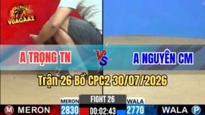 Trận 26 CPC2 Ngày 30/7/2026 Tại Vua Gà AZ
