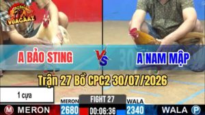 Trận 27 CPC2 Ngày 30/7/2026 Tại Vua Gà AZ