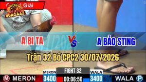Trận 32 CPC2 Ngày 30/7/2026 Tại Vua Gà AZ
