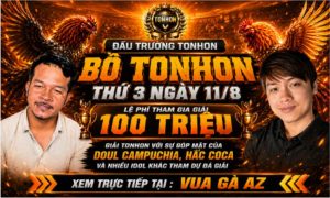 Thông Báo Giải Đấu Tại Bồ Gà TonHon Ngày 11/08/2026