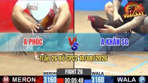 Trận 26 CPC2 10/08/2026 – Gà Que Anh Khàn Phút Cuối Có Chân Phản