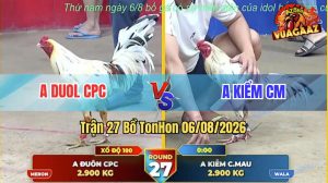 Trận 27 TonHon 06/08/2026 – Anh Kiểm CM Làm Thịt Anh Duol CPC