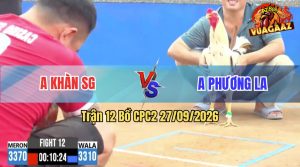 Trận 12 CPC2 27/09/2026 – Anh Phương Phản 1 Cây Lụm Ngược Anh Khàn
