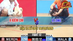 Trận 12 CPC7 30/09/2026 – Anh Kiểm Cà Mau Thất Thủ Trước Anh Long