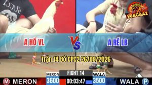 Trận 14 CPC2 26/09/2026 – Anh Hồ VL Hạ Anh Ré Trong Vòng 1 Tay Nước