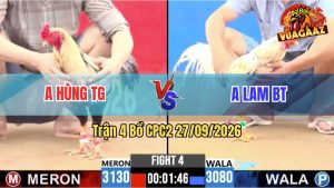 Trận 4 CPC2 27/09/2026 – Gà Bướm Anh Lam Phản Kèo Ăn 6