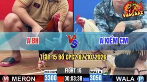 Trận 15 CPC2 07/10/2026 – Idol Kiểm Cà Mau Gặp Phải Hàng Hiệu