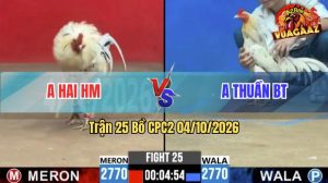 Trận 25 CPC2 04/10/2026 – Gà Anh Hai HM Gồng Gánh Cứu Chủ