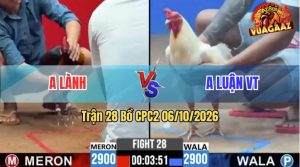 Trận 28 CPC2 06/10/2026 – Anh Lành Làm Thịt Anh Luận VT